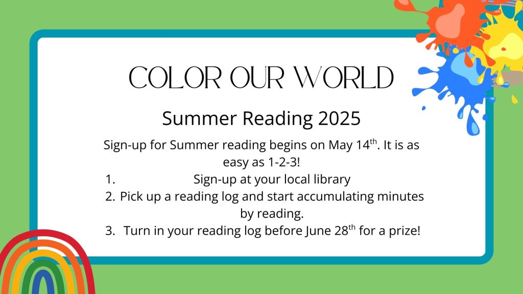 Summer Reading 2025. Call or stop in for all the details!