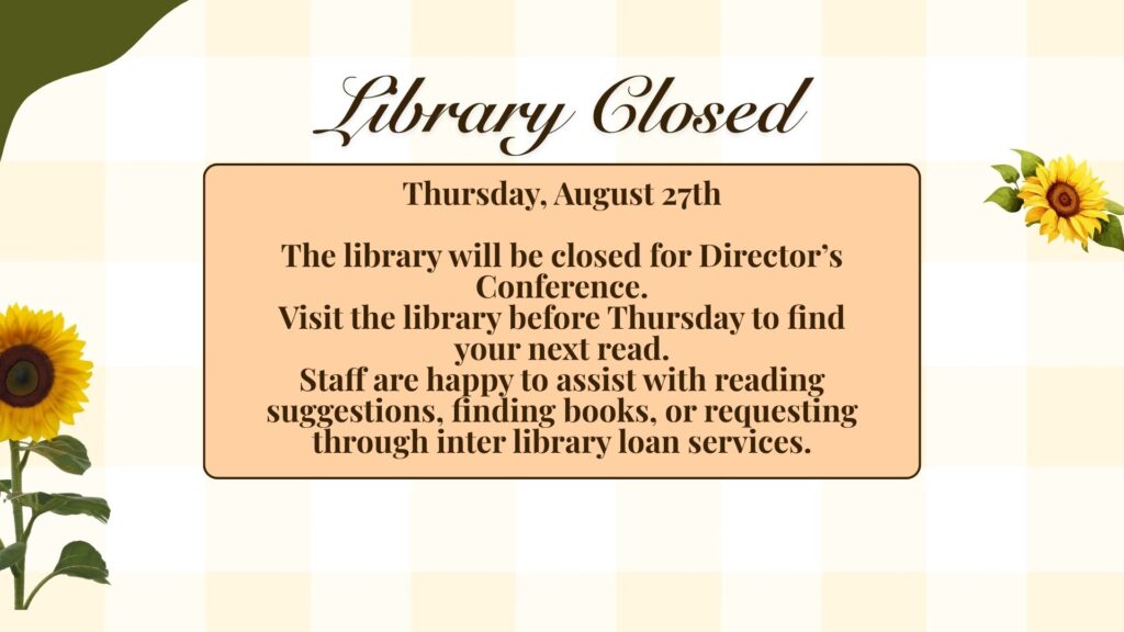 Library Closed August 27th