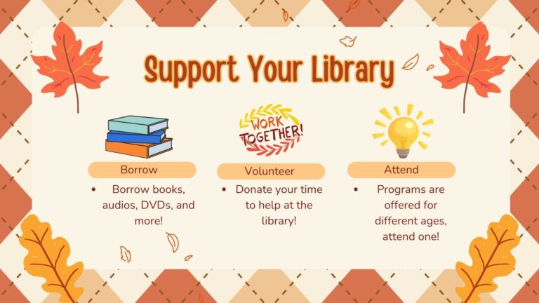 Borrow material, volunteer, and attend programs