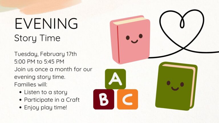 February 17th, 5pm Evening Story Time