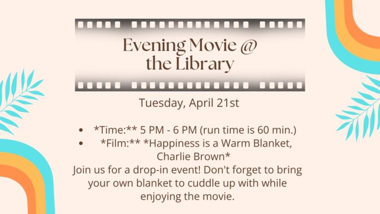 Evening Movie at the library, Tuesday, April 21st, 5pm